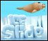 لعبة هبوط الثلج Ice Slide